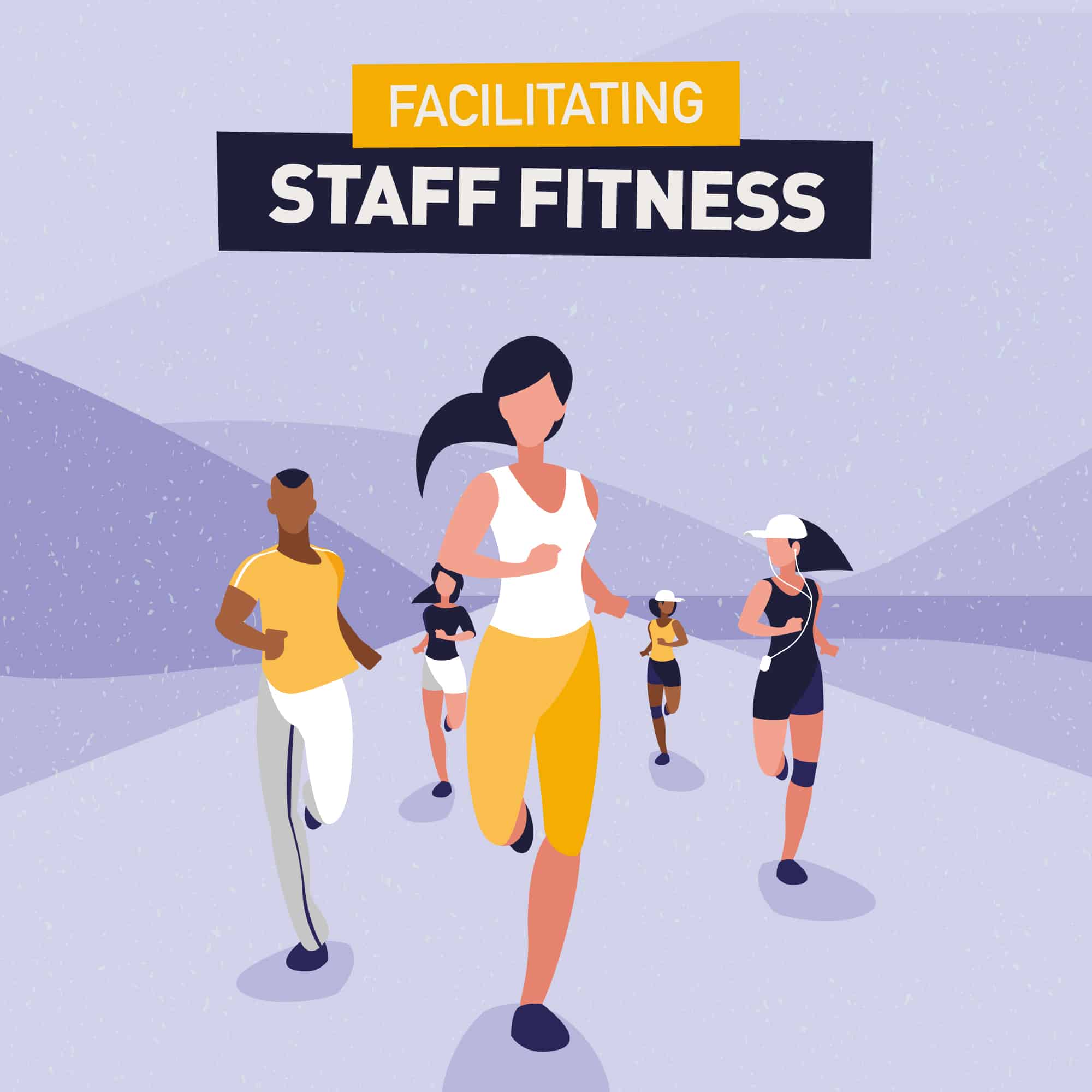 Facilitating Staff Fitness