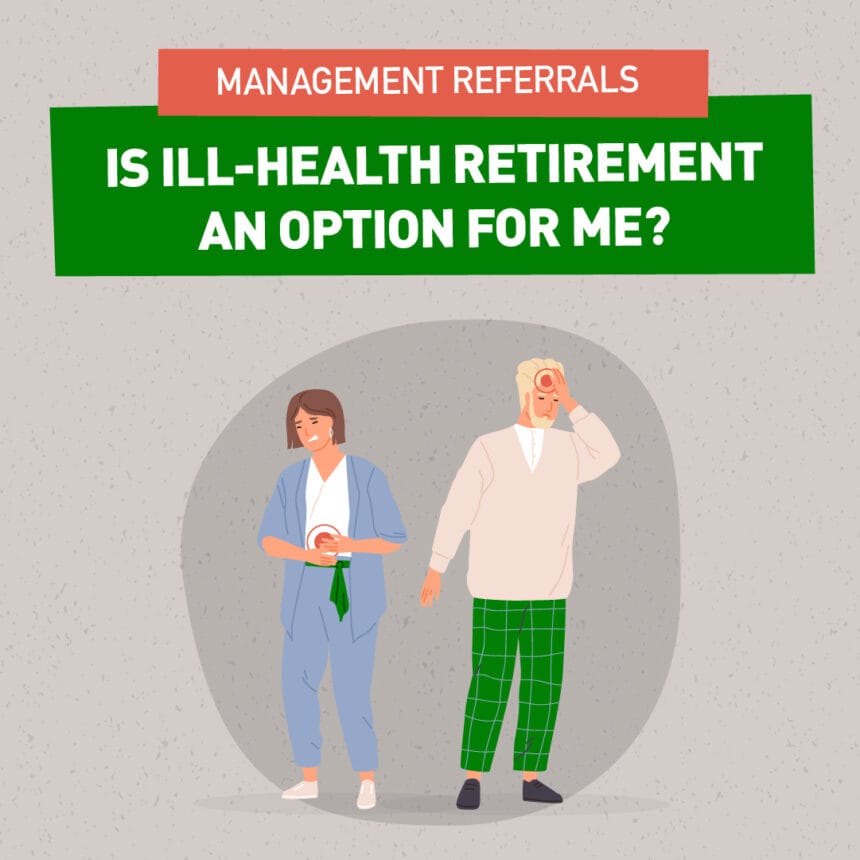 Is ill-health retirement an option for me