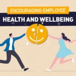 Encouraging employee health and well-being
