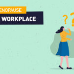 Menopause in the workplace