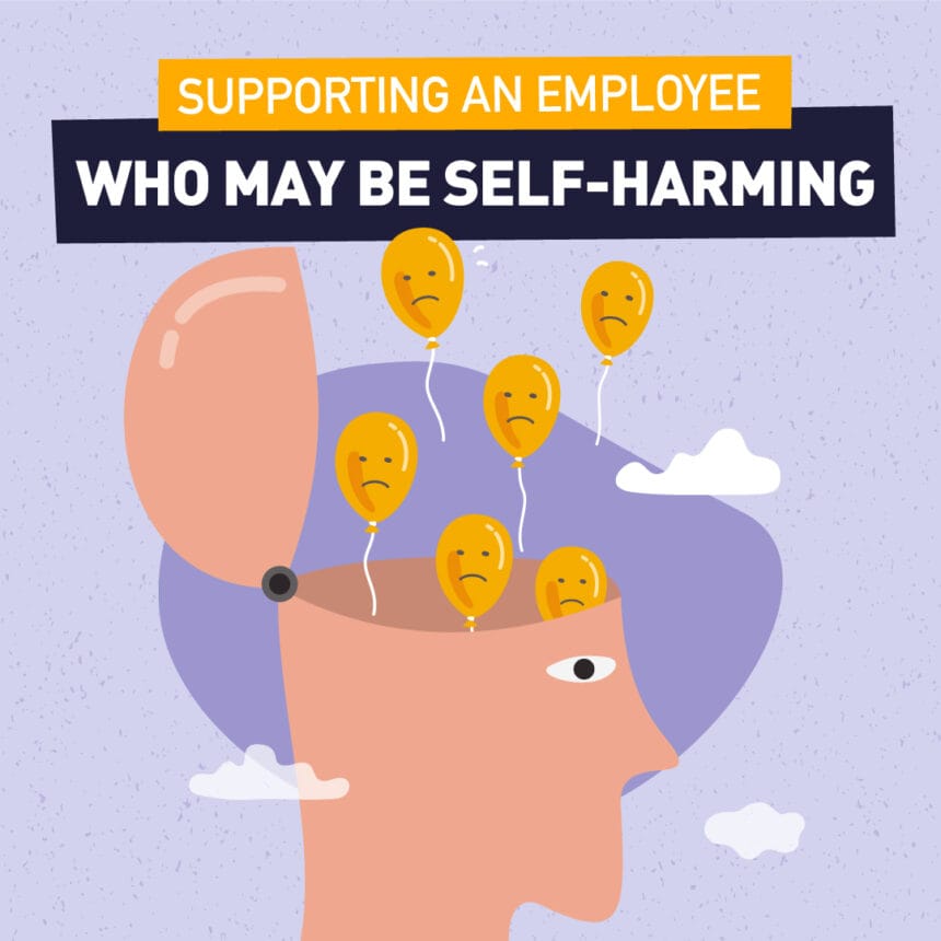 Supporting an employee who is self-harming
